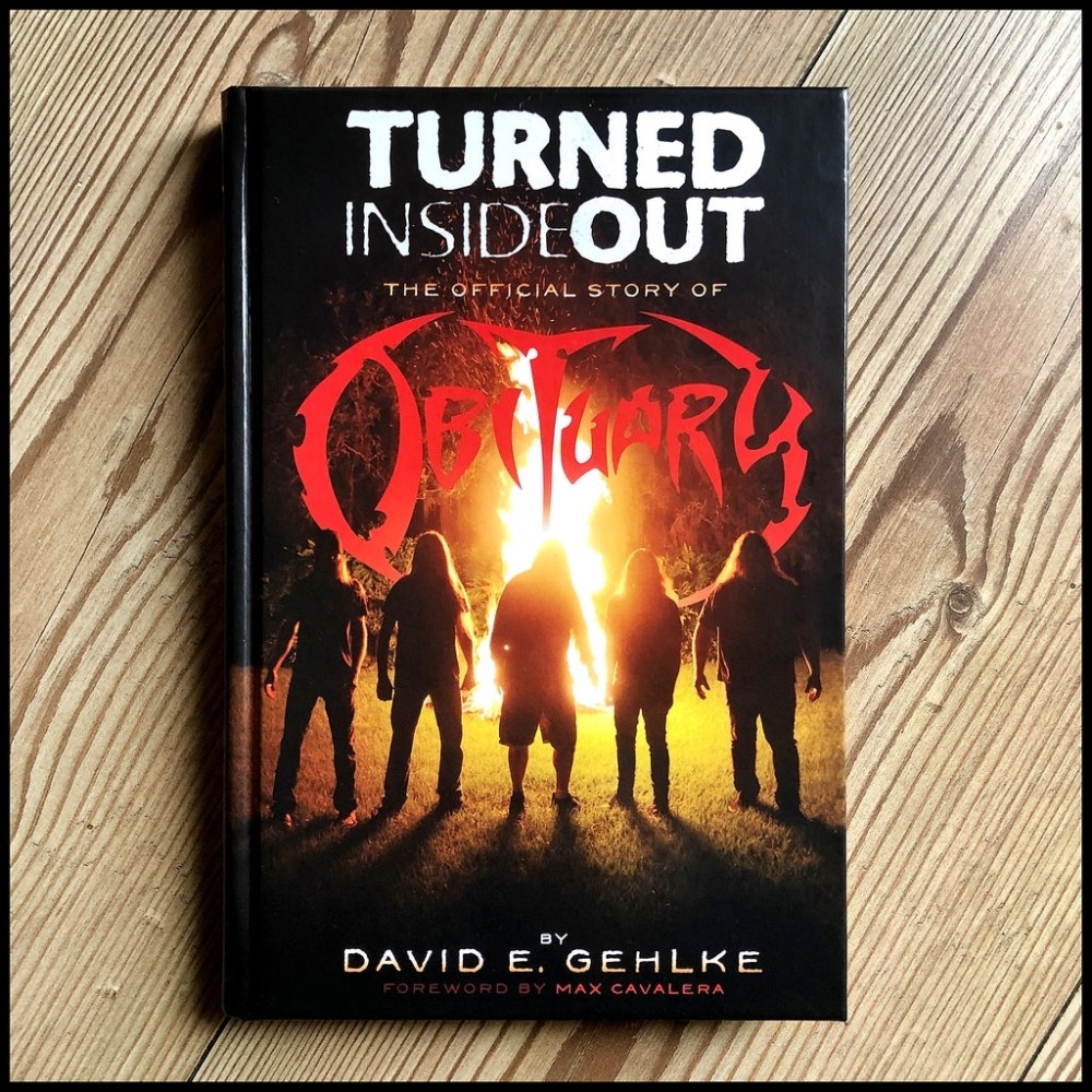 David E Gehlke - Turned Inside Out: The Official Story Of Obituary - BOOK